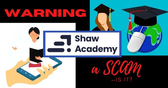 Warning: Shaw Academy A Scam —is It? header