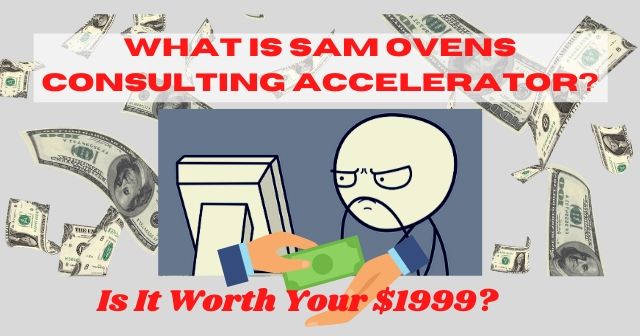 What Is Sam Ovens Consulting Accelerator header image