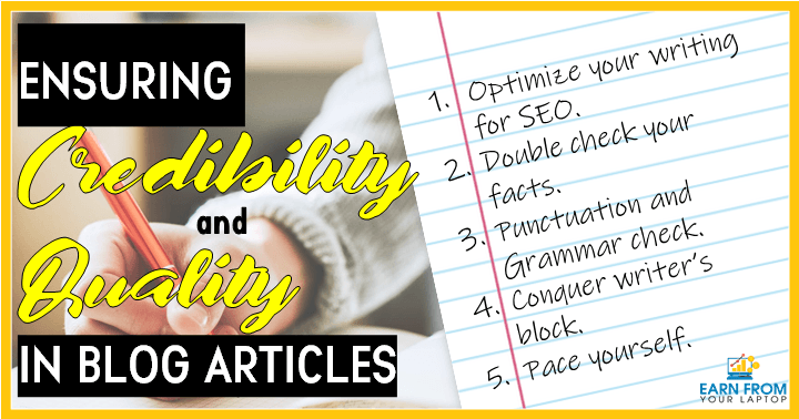 Ensuring Credibility And Quality In Blog Articles