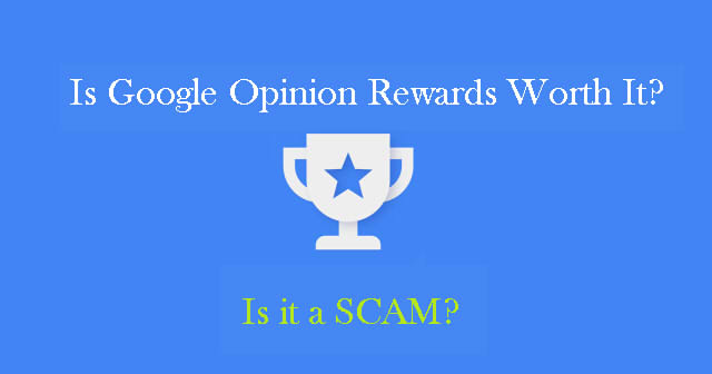 Is Google Opinion Rewards A Scam?
Is Google Opinion Rewards Worth It?