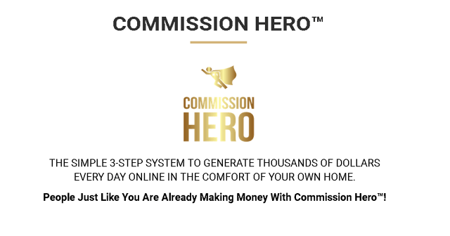 What Is Commission Hero?
Is Commission Hero A Scam?