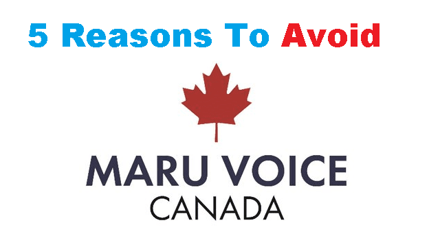 What Is Maru Voice Canada 5 Reasons to Avoid Maru Voice Canada