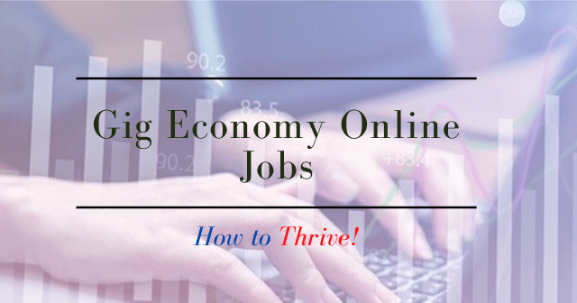 Gig Economy Online Jobs How to Thrive